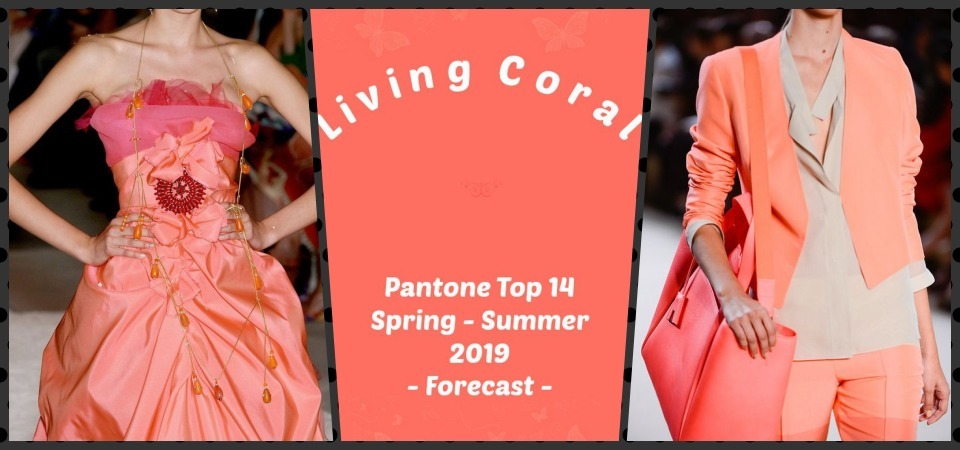 Pantone 最新 2019 年代表色出爐了！「活珊瑚橘」顏色的單品，你有嗎？