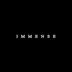 IMMENSE